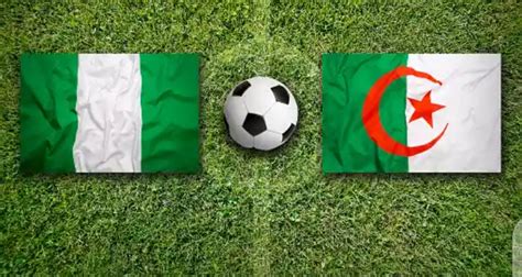 Nigeria vs Algeria Friendly: how and where to watch, Tv station, Online ...