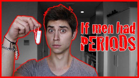 IF MEN HAD PERIODS - YouTube