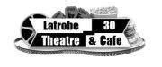 Latrobe 30 Theatre & Cafe | Latrobe PA