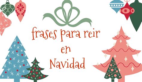 Frases chistosas de Navidad para compartir