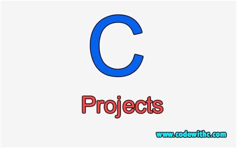 50+ C/C++ Projects With Source Code - Code With C