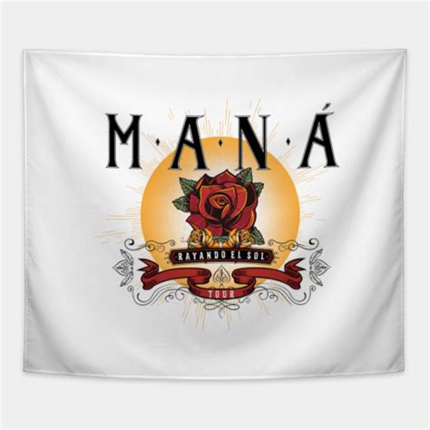 Mana Band Logo - Rock Band Singer Tour Album Concert - Tapestry | TeePublic