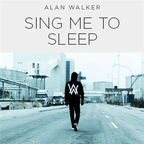 Alan Walker – Sing Me To Sleep | Download Mp3