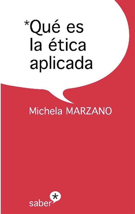 Qué es la ética aplicada eBook by Michela Marzano - EPUB | Rakuten Kobo 9788415047278