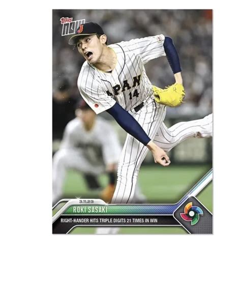 ROKI SASAKI TRIPLE Digits 2023 World Baseball Classic TOPPS NOW Card 19 ...