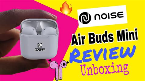 Noise Air Buds Mini Unboxing & Review Best Wireless Earbuds 2021 (Hindi) - YouTube