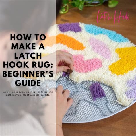 How to Make a Latch Hook Rug: Beginner's Guide – Latch Hook Crafts