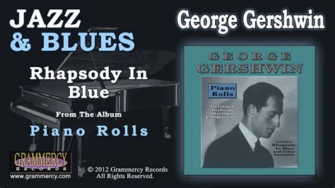 George Gershwin - Rhapsody In Blue - YouTube