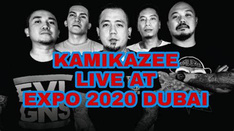 kamikazee live at expo 2020 dubai - Full Concert - YouTube