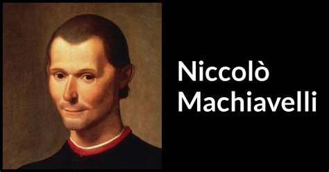 Niccolò Machiavelli quotes - Kwize