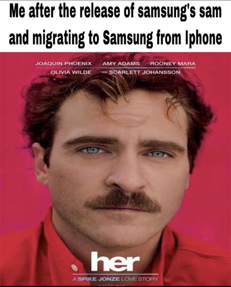 Her | Samsung Sam | Know Your Meme