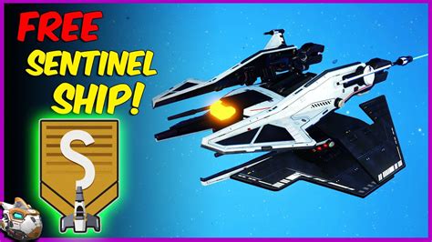 How To Get A FREE S Class Sentinel Ship!! No Man's Sky Interceptor ...