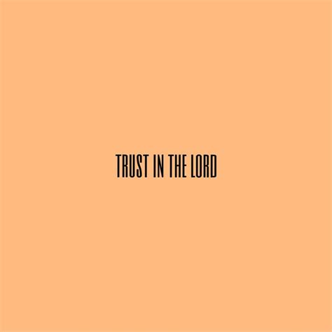 Trust in the Lord Wallpaper