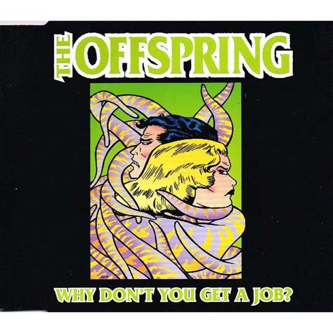 Why don't you get a job? by Offspring, CDS with allaboutvinylplus - Ref:3000078870