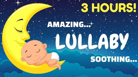 3 Hours Lullaby for Babies to Go to Sleep - Amazing Baby Lullaby to put ...