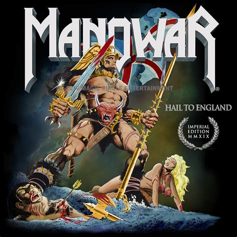 MANOWAR Release “Into Glory Ride” and “Hail To England” Imperial Editions MMXIX (Remixed ...