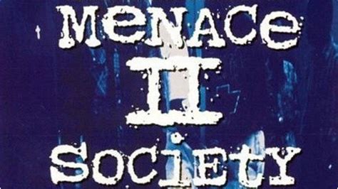 Menace Ii Society Quotes. QuotesGram