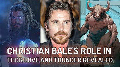 THOR LOVE AND THUNDER PLOT REVEALED & Christian Bale's Character ...