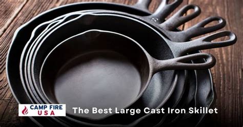 The Best Large Cast Iron Skillet Of 2023: Top-rated And Buying Guide