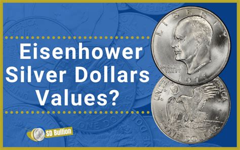 Eisenhower Silver Dollar Values and Price Chart - SD Bullion