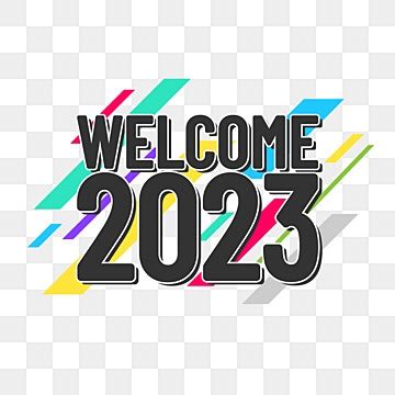 Welcome 2023 Vector PNG Images, Welcome 2023, Welcome, 2023, Poster PNG Image For Free Download