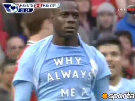 Mario Balotelli Explains 'Why Always Me?' Shirt - Business Insider