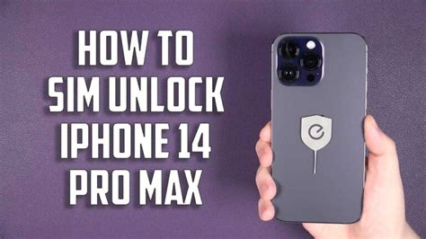 Unlock Iphone 14 Pro Max: A Comprehensive Guide - TechSynchron