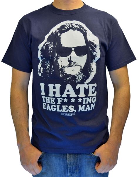 I Hate the Eagles-Big Lebowski Non-Music T-Shirts | ShopRockAmerica.com