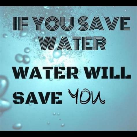 Save water | Save water quotes, Water quotes, Save water slogans