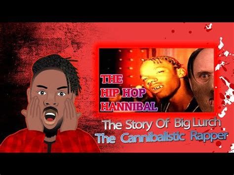 Story of cannibalistic rapper Big Lurch : Horrorcore