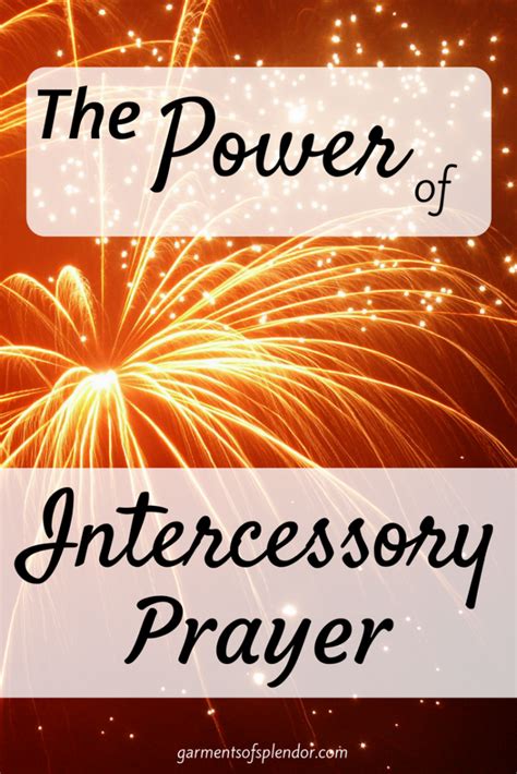 The Power of Intercessory Prayer