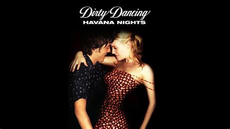 Watch One Last Dance, Dirty Dancing Havana Nights HD wallpaper | Pxfuel