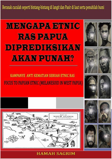 PLATO AYAMARU KARST HAMAH YASIB: MENGAPA ETNIC RAS PAPUA DIPREDIKSI ...