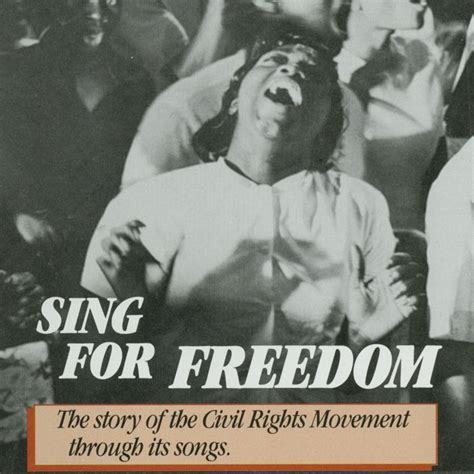 Sing For Freedom: The Story of the Civil Rights Movement Through Its Songs | Civil rights ...