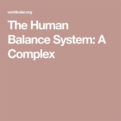 The Human Balance System: A Complex | Balance, Vestibular system, Ear ...