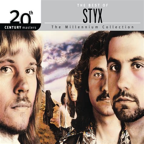 Styx - Best Of/20th Century | iHeart