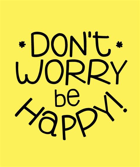 Arriba 98+ Foto Que Significa Don T Worry Be Happy El último