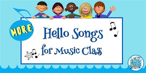 More Hello & Welcome Songs for Elementary Music - Sally's Sea of Songs