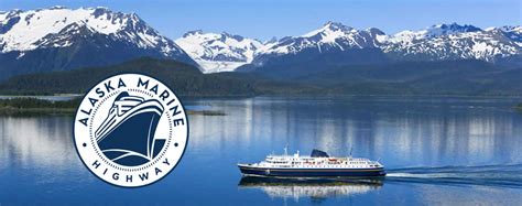 Alaska Marine Highway System - Alaska's Inside Passage