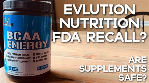 Evlution Nutrition FDA Recall? Are Supplements Safe?! - YouTube