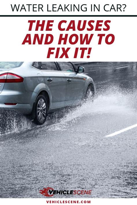 Water Leaking into Your Car? – The Causes and How to Fix It! | Car headliner repair, Leaks ...