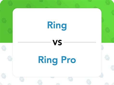 Ring vs Ring Pro Comparison - What's the Difference Between the Two?