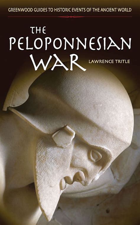 The Peloponnesian War: : Greenwood Guides to Historic Events of the ...