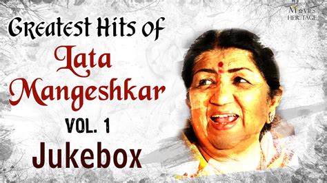 Greatest Hits Of Lata Mangeshkar - Vol.1 || Old Hindi Songs || Jukebox ...