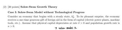 Solved 2) [30 points] Solow-Swan Growth Theory Case I: | Chegg.com