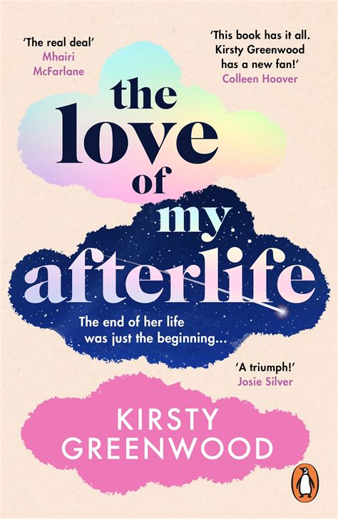 The Love of My Afterlife by Kirsty Greenwood - Penguin Books New Zealand