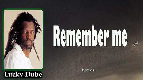 Lucky Dube - Remember me (Lyrics) - YouTube