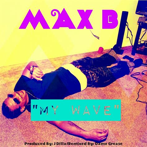 Max B Reminds The World Who The Real Wavegod Is