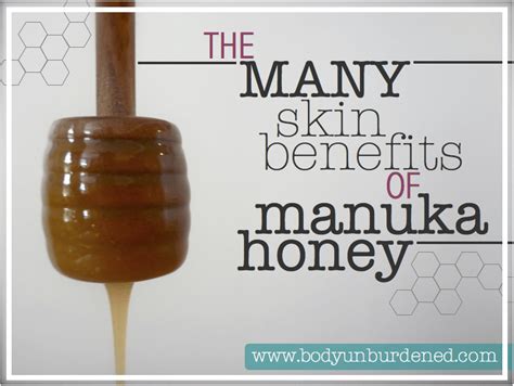 The many skin benefits of manuka honey - Body Unburdened