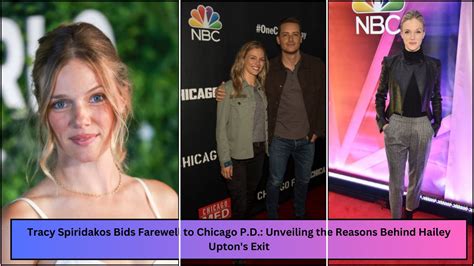 Chicago P.D.: Tracy Spiridakos' Exit and Hailey Upton's Farewell